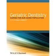 Geriatric Dentistry Caring for Our Aging Population