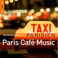 The Rough Guide to Paris Cafe Music book cover, ISBN 9781843530169
