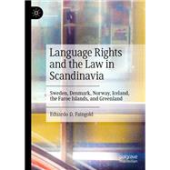 Language Rights and the Law in Scandinavia