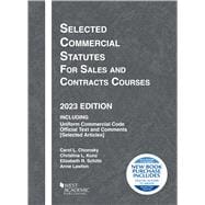 Selected Commercial Statutes for Sales and Contracts Courses, 2023 Edition(Selected Statutes)