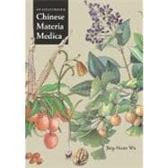 An Illustrated Chinese Materia Medica