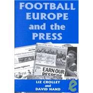 Football, Europe and the Press