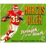 Strength of the Heart: Marcus Allen's Life's Little Playbooks