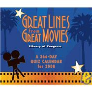 Great Lines from Movies 2008 Calendar: A 366-day Quiz Calendar for 2008