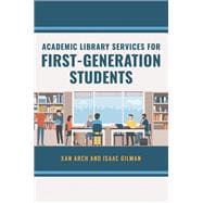 Academic Library Services for First-generation Students