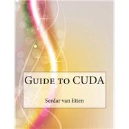 Guide to Cuda