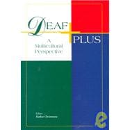 Deaf Plus : A Multicultural Perspective