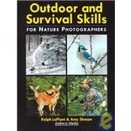 Outdoor and Survival Skills for Nature Photographers