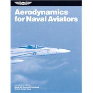Aerodynamics for Naval Aviators NAVWEPS 00-80T-80