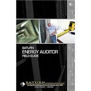 Saturn Energy Auditor Field Guide