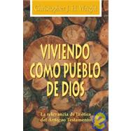 Viviendo Como Pueblo De Dios/ Living As the People of God