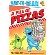 A Pile of Pizzas Ready-to-Read Pre-Level 1