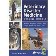 Veterinary Disaster Medicine Working Animals
