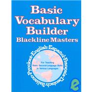 Basic Vocabulary Builder: Blackline Masters