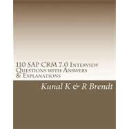 110 Sap Crm 7.0 Interview Questions With Answers & Explanations