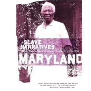 Maryland Slave Narratives