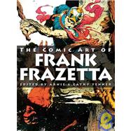Spectrum Presents: The Comic Art of Frank Frazetta