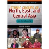 Ethnic Groups of North, East, and Central Asia