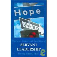 The Most Important Qualities of Servant Leadership