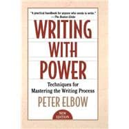 Writing With Power Techniques for Mastering the Writing Process