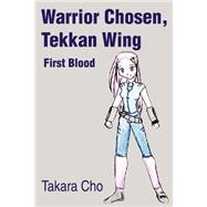 Warrior Chosen, Tekkan Wing