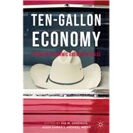 Ten-Gallon Economy