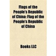 Flags of the People's Republic of Chin : Flag of the People's Republic of China, Flag of Hong Kong, Flag of Macau