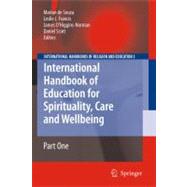 International Handbook of Education for Spirituality, Care and Wellbeing