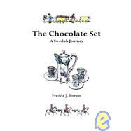 The Chocolate Set: A Swedish Journey