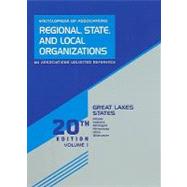 Encyclopedia of Associations Regional, State and Local Organizations: Great Lakes States Includes Illinois, Indiana, Michigan, Minnesota, Ohio, and Wisconsin