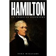 Hamilton An American Biography