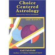 Choice Centered Astrology