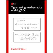 Typesetting Mathematics With Latex