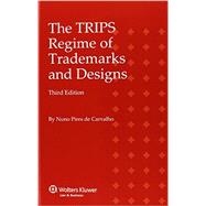 The Trips Regime of Trademarks and Designs