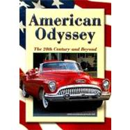 American Odyssey : The 20th Century and Beyond