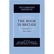 The Cambridge History of the Book in Britain