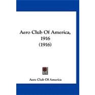 Aero Club of America, 1916