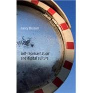 Self-Representation and Digital Culture