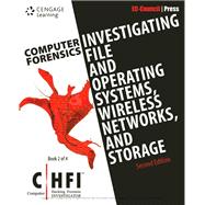 Computer Forensics: Investigating File and Operating Systems, Wireless Networks, and Storage (CHFI)
