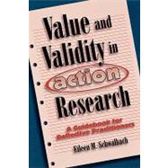 Value and Validity in Action Research A Guidebook for Reflective Practitioners