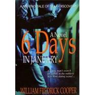 Six Days in January A Novel