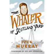 The Whaler of Scotland Yard