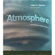 Atmosphere, The: An Introduction to Meteorology & Modified MasteringMeteorology with Pearson eText & ValuePack Access Card Package, 13/e