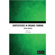 Biopesticides in Organic Farming