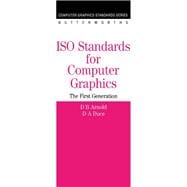 Iso Standards for Computer Graphics: The First Generation