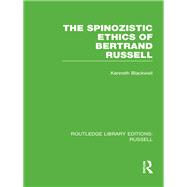 The Spinozistic Ethics of Bertrand Russell