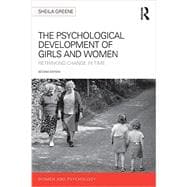 The Psychological Development of Girls and Women: Rethinking Change in Time