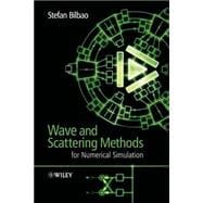 Wave and Scattering Methods for Numerical Simulation
