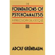 The Foundations of Psychoanalysis
