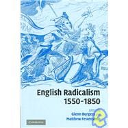 English Radicalism, 1550â€“1850